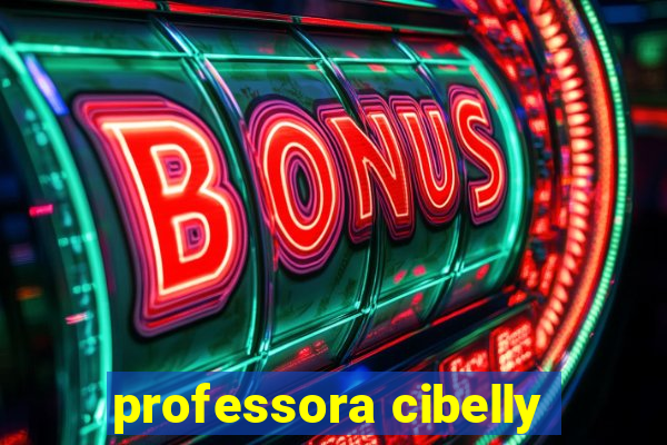 professora cibelly